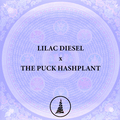 Sell: Lilac Diesel x THE PUCK Hashplant - 5.6% Terp Cut